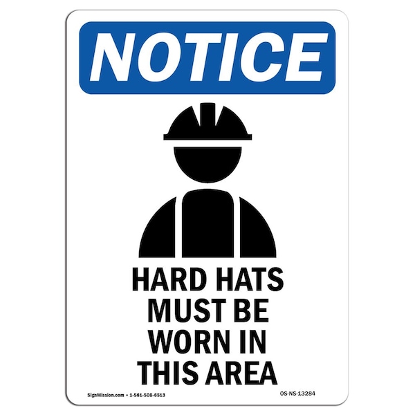 Signmission OSHA Sign, Hard Hats Must W/, 10in X 7in Rigid Plastic, 7" W, 10" H, Portrait, OS-NS-P-710-V-13284 OS-NS-P-710-V-13284 - main